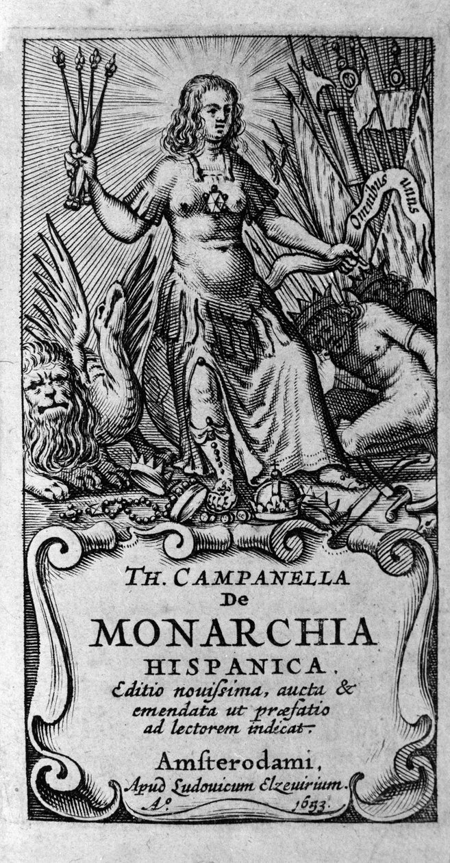 Tommaso Campanella (1568-1639) olasz filozófus "" De Monarchia Hispanica" (Spanyolország monarchiája) frontképe. 1683 alkotó: Unknown artist