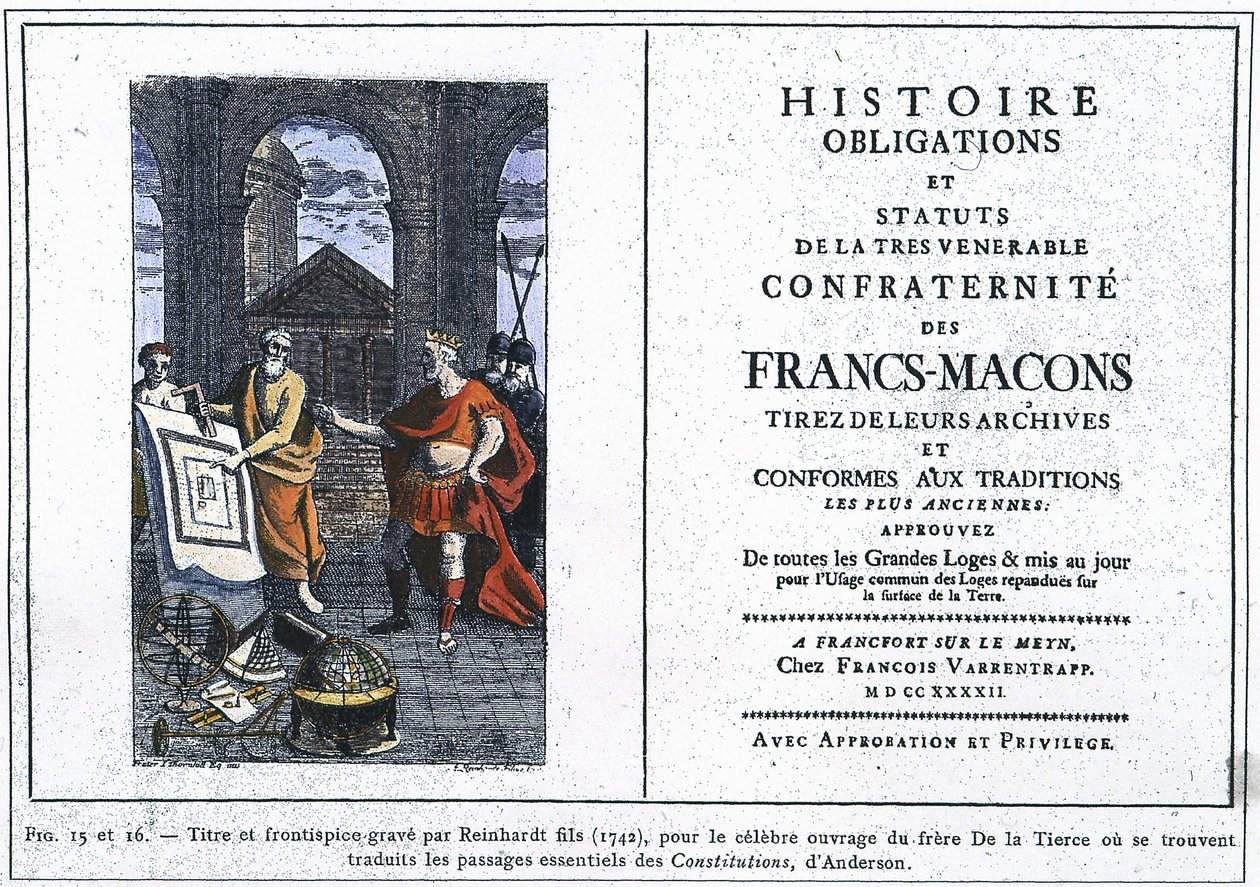 A szabadkőművesek legtiszteletreméltóbb frakciójának történelem kötelezettségei és statútumai: Reinhardt Jr. (1742) által metszett cím és előlap a Harmadik testvére híres művéhez, ahol Anderson „Con” című művének lényeges részeit lefordították. alkotó: Unknown artist