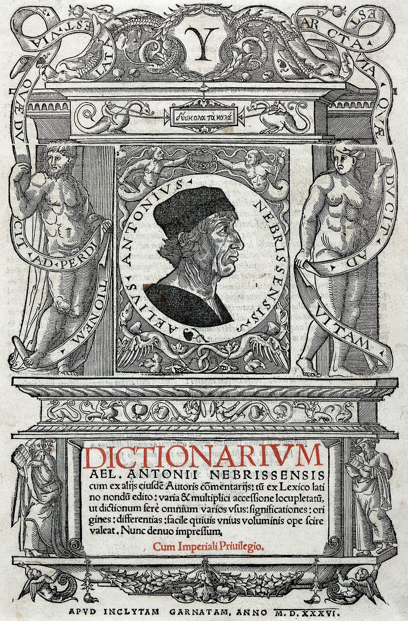 Antonio Martinez de Cala portréja mondta Antonio de Nebrija (1441-1522) spanyol humanista és grammatikus. 1536-ban megjelent szótárának őrlapja. Madridi Nemzeti Könyvtár. alkotó: Unknown artist