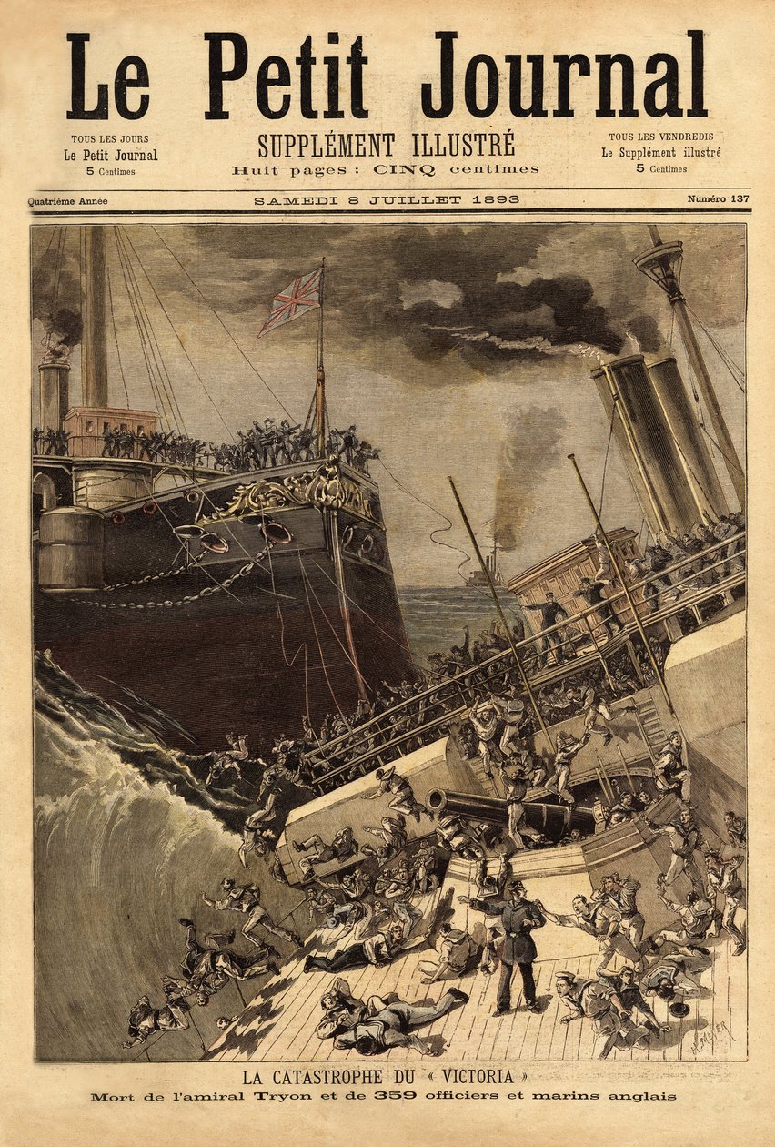 A Victoria csatahajó elsüllyed a szíriai partoknál, a Camperdown hajó ösztönzésére. Metszet a „” Le petit journal”-ban 1893.08.07. Selva gyűjteménye. alkotó: Unknown artist