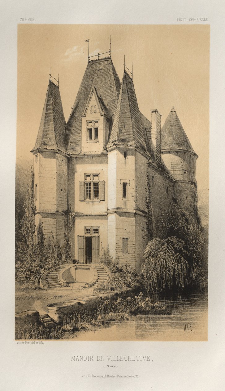 Festői építészet vagy a 15. századi műemlékek. És XVI. Századok: XV. és XVI. századi francia kastélyok: Pl. 70, Manoir De Villechétive (Nièvre) alkotó: Victor Petit