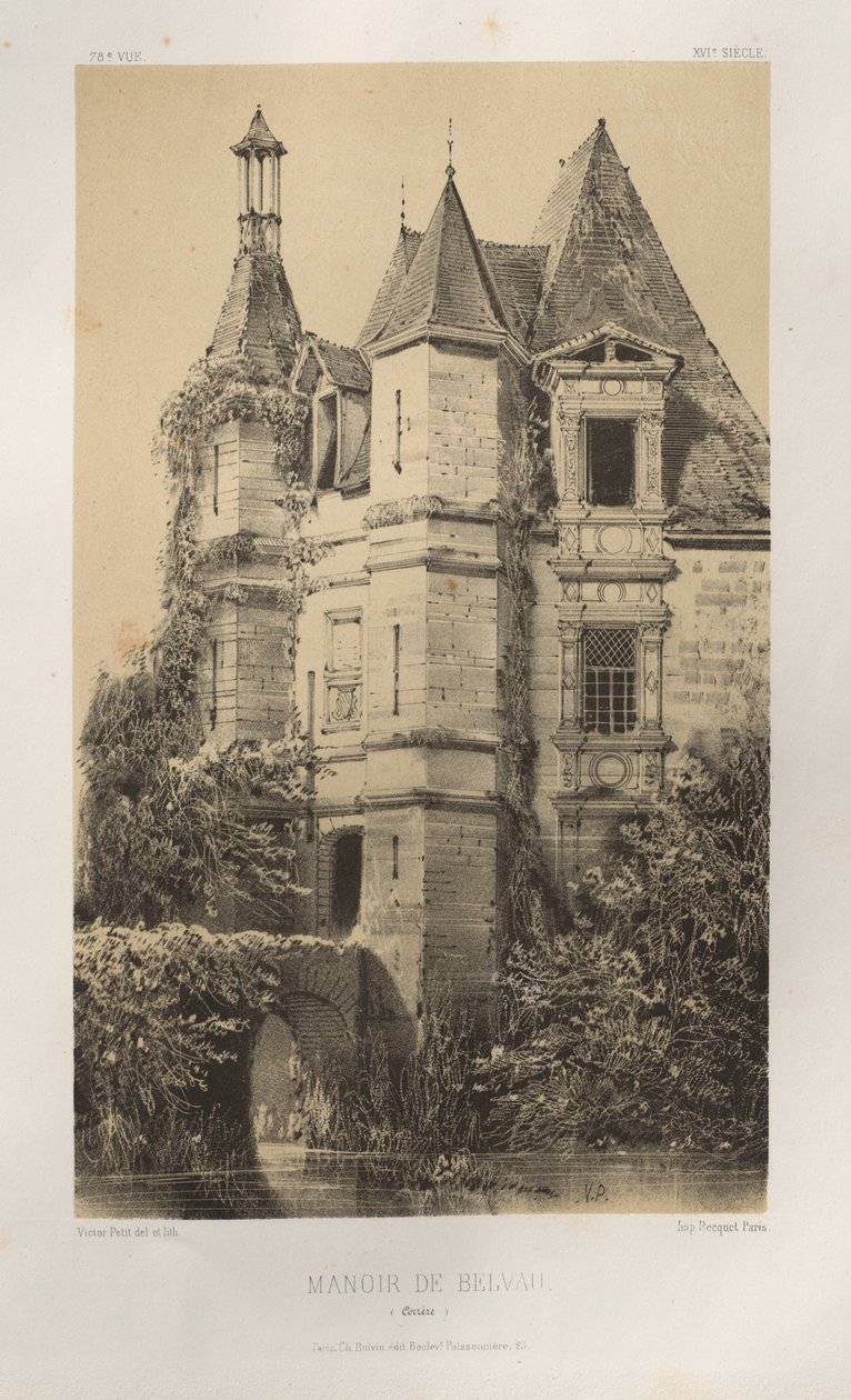 Festői építészet vagy a 15. századi műemlékek. És XVI. Századok: XV. és XVI. századi francia kastélyok: Pl. 78, Manoir de Belvau (Corrèze) alkotó: Victor Petit