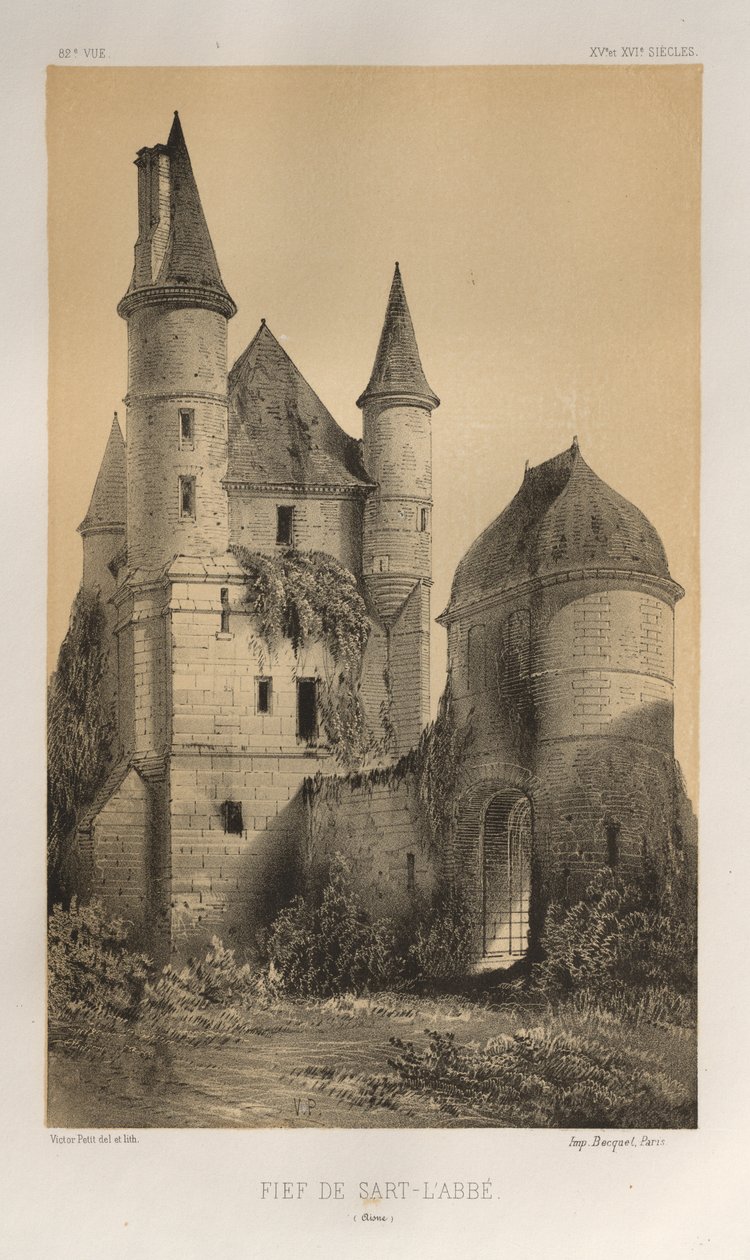 Festői építészet vagy a 15. századi műemlékek. És XVI. Századok: XV. és XVI. századi francia kastélyok: Pl. 82, Sart-l