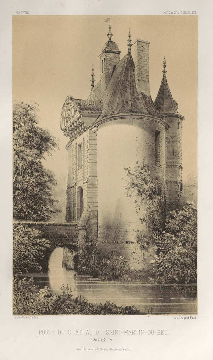 Festői építészet vagy a 15. századi műemlékek. És XVI. Századok: XV. és XVI. századi francia kastélyok: Pl. 83, Saint-Martin-Du-Bec (Seine Infèrieure) kastély kapuja alkotó: Victor Petit