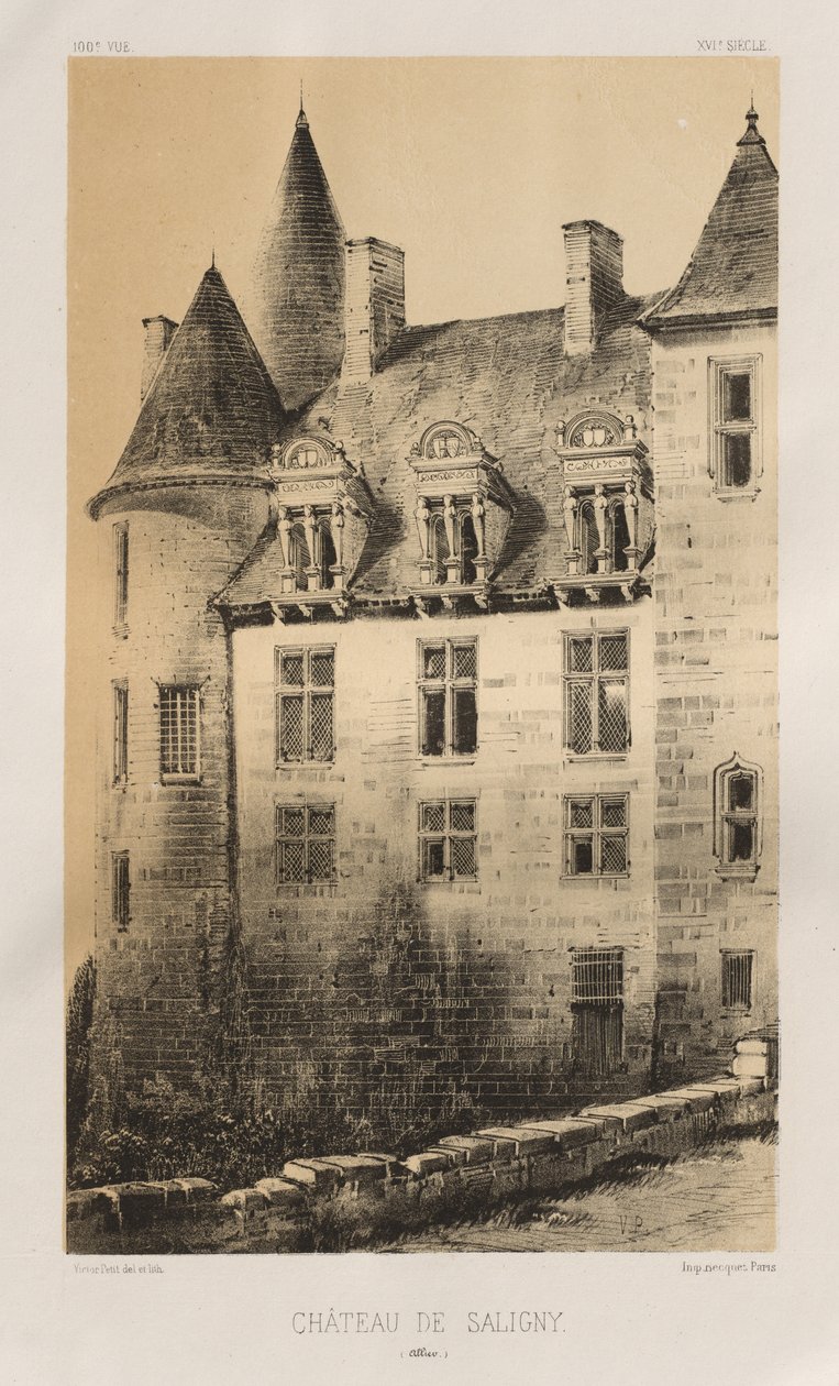Festői építészet vagy a 15. századi műemlékek. És XVI. Századok: XV. és XVI. századi francia kastélyok: Pl.100, Château de Saligny (Alliers) alkotó: Victor Petit