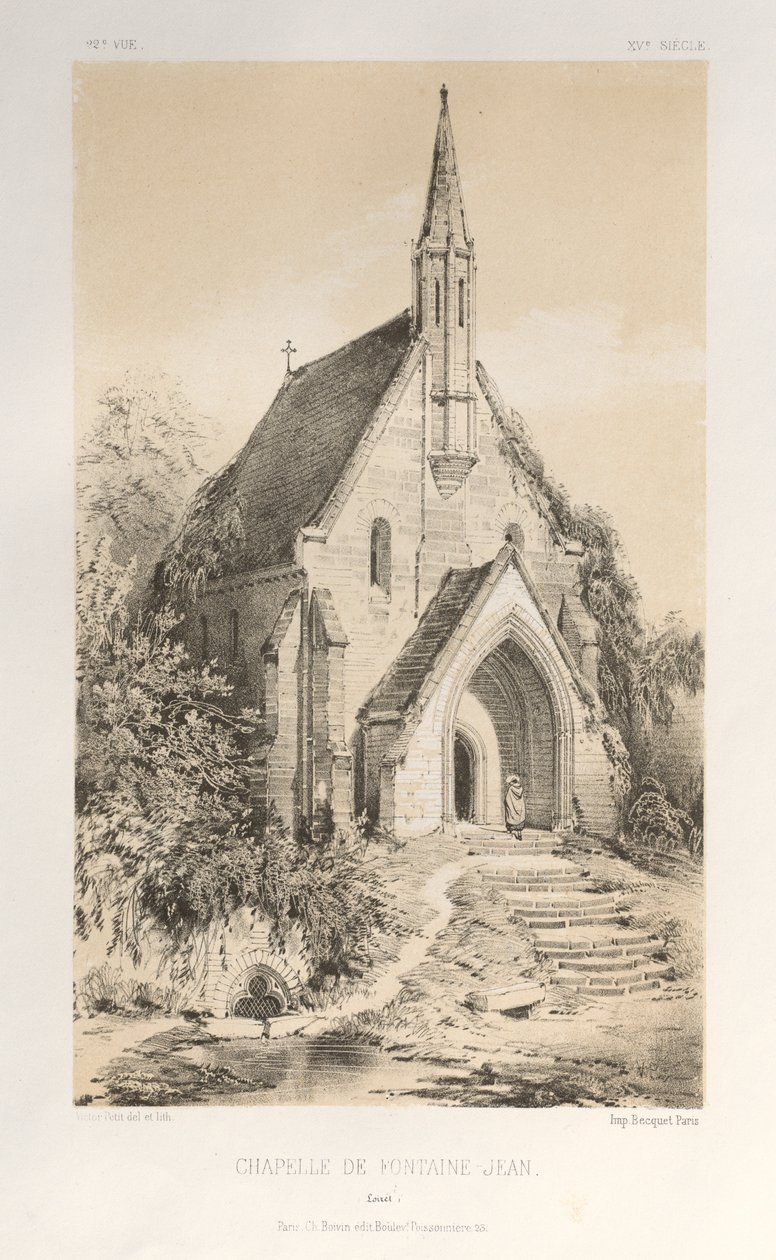 Festői építészet vagy a 15. századi műemlékek. És XVI. Századok: Chateaux De France a XV. és XVI. században: Pl.22, Fontaine-Jean kápolna (Loiret) alkotó: Victor Petit