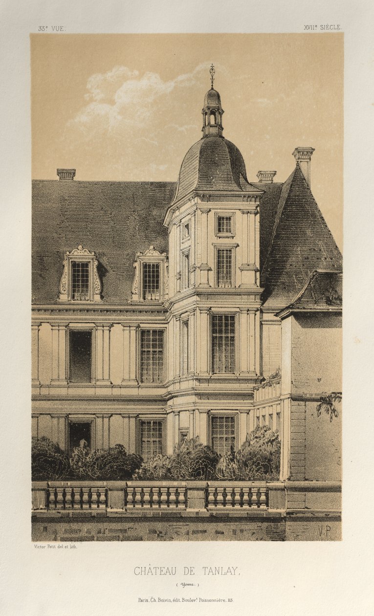 Festői építészet vagy a 15. századi műemlékek. És XVI. Századok: Chateaux De France a XV. és XVI. században: Pl. 33, Château De Tanlay (Yonne) alkotó: Victor Petit