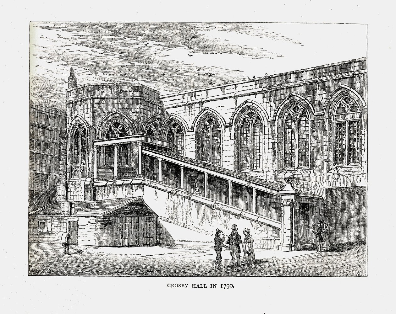 Crosby Hall 1790-ben, 1878-ban alkotó: Walter Thornbury