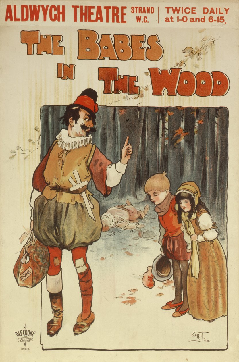 A The Babes in the Wood című előadást hirdető plakát az Aldwych Színházban alkotó: Will True