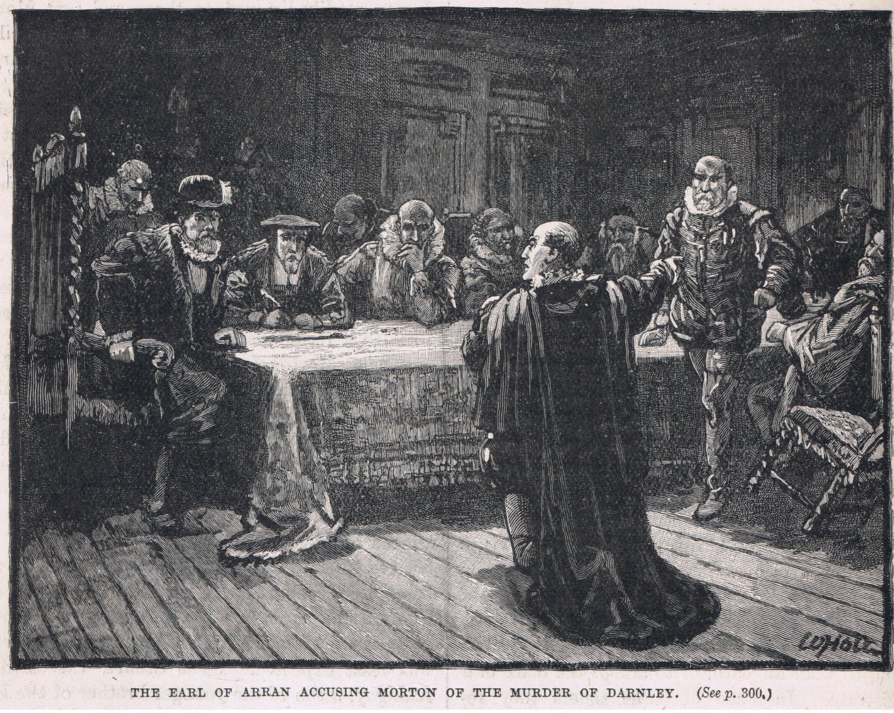 Arran grófja, aki Mortont vádolja Darnley 1581-es meggyilkolásával alkotó: William Brassey Hole