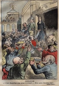 Dreyfus-ügy - Újrakiadás - Barabbást akarunk!... Erat autem Barabbas latro - Achille Lemot (1846-1909) illusztrációja - 