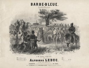Alphonse Leduc - Kékszakállú, történelmi quadrille