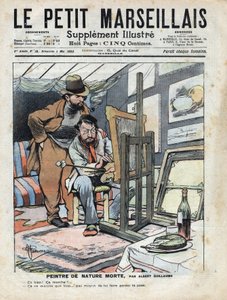 Egy padláson álló festő csendéleteket fest, a borosüveg és a modellként használt torta nem áll meg. Illusztráció: Albert Guillaume (1873-1942) a "" Le petit Marseillais"-ból" 1902.04.05. alkotó: Albert Guillaume