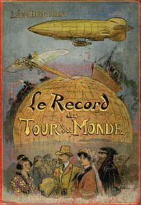 A borítót Albert Robida (1848-1926) illusztrálta Leon Berthault „Le record du tour du monde” című könyvének, Mame debut 20eme century (1911) kiadása – Ez egy „julesvernerie” kalandregény, amelyet erősen Jules Verne és az ő munkái ihlettek. "" Rendkívüli alkotó: Albert Robida