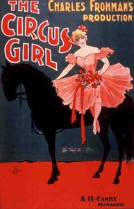 A "The Circus Girl" reklámja, producer: Charles Frohman (1860-1915) (színes litó) alkotó: American School