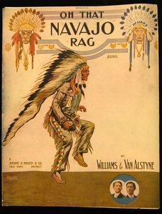 A Williams és Van Alstyne által készített Oh that Navajo Rag első borítója, 1912 körül alkotó: American School