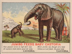 A Jumbo eteti Castoria babát, Fletcher Castoria gyógyszerének reklámja, P T Barnum híres cirkuszi elefántjával alkotó: American School