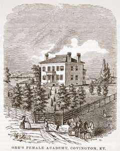 Orrs Female Academy, Covington, KY alkotó: American School
