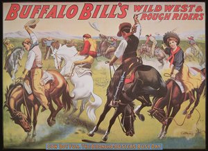 Buffalo Bill (1846-1917) vadnyugati bemutatójának plakátja alkotó: American School