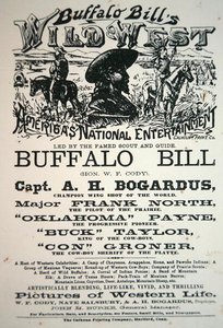 Buffalo Bill (1846-1917) vadnyugati bemutatójának plakátja alkotó: American School