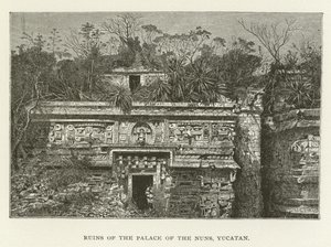 Az Apácák Palotájának romjai, Yucatan