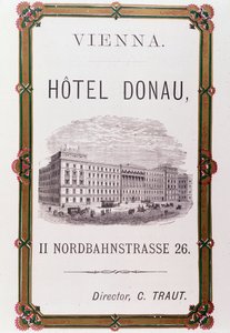 A bécsi Hotel Donau reklámplakátja. Ausztria 1874 Magángyűjtemény alkotó: Anonymous Anonymous