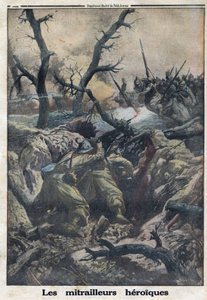 Első világháború 1914-1918 (14-18. háború). Francia géppuskások lövöldöznek a német katonai támadásra. A „Le Petite Journal”-ban, 1916.09.04. Magángyűjtemény alkotó: Anonymous Anonymous