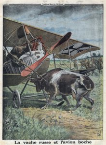 Első világháború 1914-1918 (14-18. háború). tehén Oroszországban, amely megakadályozza a német hadsereg egyik repülőgépének kihűlését. A „Le Petite Journal”-ban, 1916.10.22. Magángyűjtemény alkotó: Anonymous Anonymous