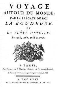 Louis Antoine, Comte de Bougainville (1729-1811) francia navigátor „Utazás a világ körül a La Boudeuse király fregattjával és a L