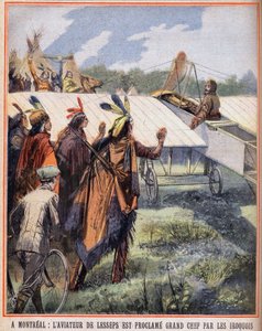 Montrealban: Charles Lesseps repülőjét (1849-1923) az irokéz indiánok nagy főnöknek nyilvánították, akik látták az égen repülni. Metszet a „” Le petit parisien””-ben 1910.07.24-én. Magángyűjtemény. alkotó: Anonymous Anonymous