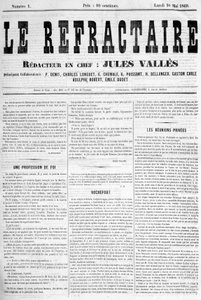 A „Le refractaire” újság első számának címlapja, főszerkesztő: Jules Vallès, május 10., hétfő alkotó: Anonymous Anonymous