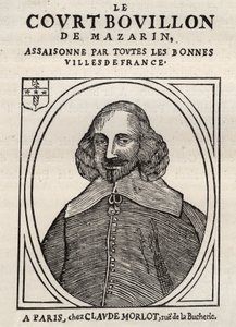 Politikai füzetek Mazarinade (politikai röpirat a heveder alatt), népszerű kép Mazarin ellen a bouilloni visszavonulásáról (Le court broth de Mazarin). Magángyűjtemény. alkotó: Anonymous Anonymous