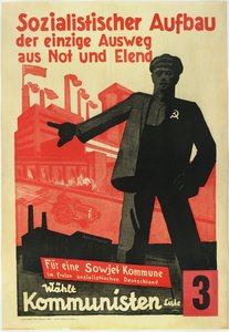 Szocialista felépítés, az egyetlen kiút a szegénységből és a nehézségekből. Egy szovjet kommunáért a szabad szocialista Németországban! - Névtelen alkotó: Anonymous Anonymous