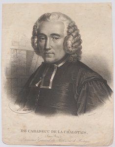 De Caradeuc de La Chalotais, Louis-René; Bretagne parlamentjének főügyésze. 1701-ben született, 1785-ben halt meg alkotó: Antoine Maurin