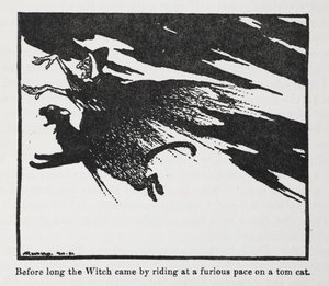 Nemsokára a Boszorkány úgy jött, hogy dühös tempóban lovagolt egy tommacskán. alkotó: Arthur Rackham