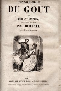 Brillat Savarin „Ízélettanának” címlapja – Jean Anthelme Brillat Savarin (Brillat-Savarin) „La Physiologie du gout” címlapja