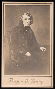 Roger Brooke Taney portréja 1777-1864, 1864 előtt. alkotó: Brady
