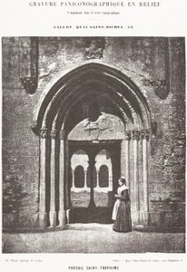 A Saint-Trophime kapuzata; a kerengő bejárata, Arles, a Saint-Trophime metropolita templom alkotó: Charles Nègre