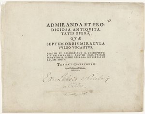 Titelblad van de Serie met zeven wereldwonderen Titelblad met tekst in boekdruk: Az ókor csodálatos és csodálatos alkotásai, amelyeket általában a világ hét csodájának neveznek, 1614 alkotó: Crispijn van de Passe (I)