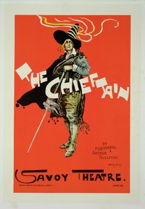 A „The Chieftain” című plakát reprodukciója, Savoy Theatre, 1895