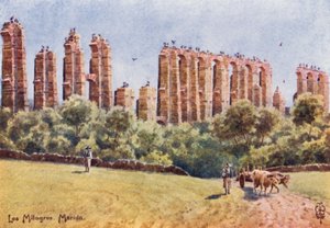 Észak-Spanyolország: Merida, "Los Milagros", a Nagy Vízvezeték romjai (színes litho)