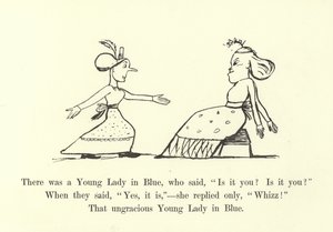 Volt egy kékruhás ifjú hölgy, aki azt mondta: Te vagy, te vagy alkotó: Edward Lear