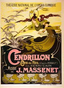 Cendrillon (Hamupipőke), Jules Massenet 1899-es meseoperája (1842. május 12. – 1912. augusztus 13.) alkotó: Emil Bertrand