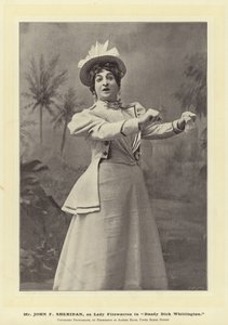 Mr John F. Sheridan, Lady Fitzwarren szerepében a Dandy Dick Whittingtonban