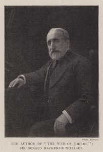 A The Web of Empire szerzője, Sir Donald Mackenzie Wallace alkotó: English Photographer