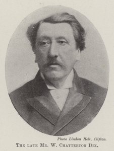 A néhai Mr. W. Chatterton Dix alkotó: English Photographer