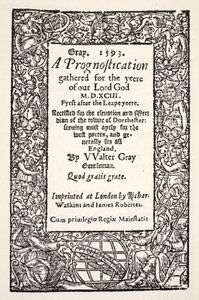 Határ a földgömb lábánál, Walter Gray előrejelzése, Watkins és Roberts nyomta, 1593 alkotó: English School