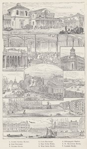 Covent Garden Market, Corn Exchange, Billingsgate Market, Coal Exchange, East India Docks, St Katherine Docks, Victoria Docks, West India Docks, London Docks (metszet) alkotó: English School