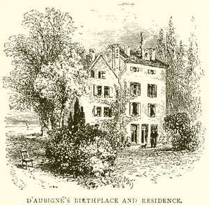 DAubignes szülőhelye és lakóhelye alkotó: English School
