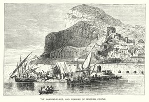 Gibraltár: A leszállóhely és a mór kastély maradványai (metszet) alkotó: English School